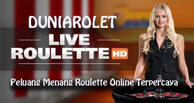 Peluang Menang Roulette Online Terpercaya